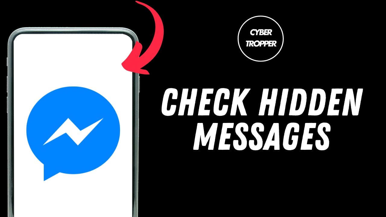 How to Check Hidden Messages in Messenger