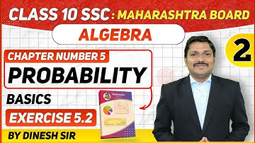 Chp.5 Probability  Lec 2 / P.S. 5.2 | Class 10 ALGEBRA SSC Board | Lakshya Batch | Dinesh Sir