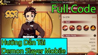 Demon Slayer Mobile #1 - Hướng dẫn cách tải thanh gươm diệt quỷ và full code - Rage of Demon King