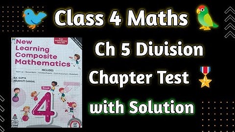 Class 4 Maths|Chapter 5 Division Chapter Test|new learning Composite Mathematics Class 4|hps Naresh