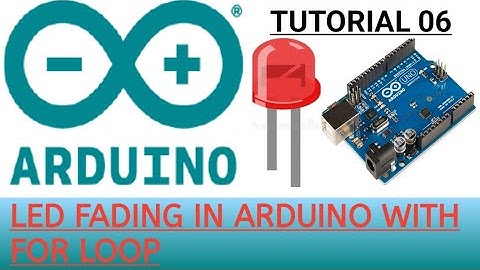 Fading Led with Arduino via using For loop #Fading #Arduino