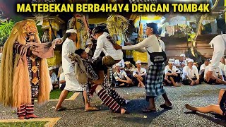 BIKIN MERINDING PENONTON…!!! Calonarang METEBEKAN ring Pura Dalem Mataram Desa Kekeran Mengwi
