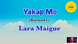 Ang Yakap Mo Karaoke|Lara Maigue