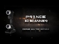 PRINCE 3D scanner - Born for details