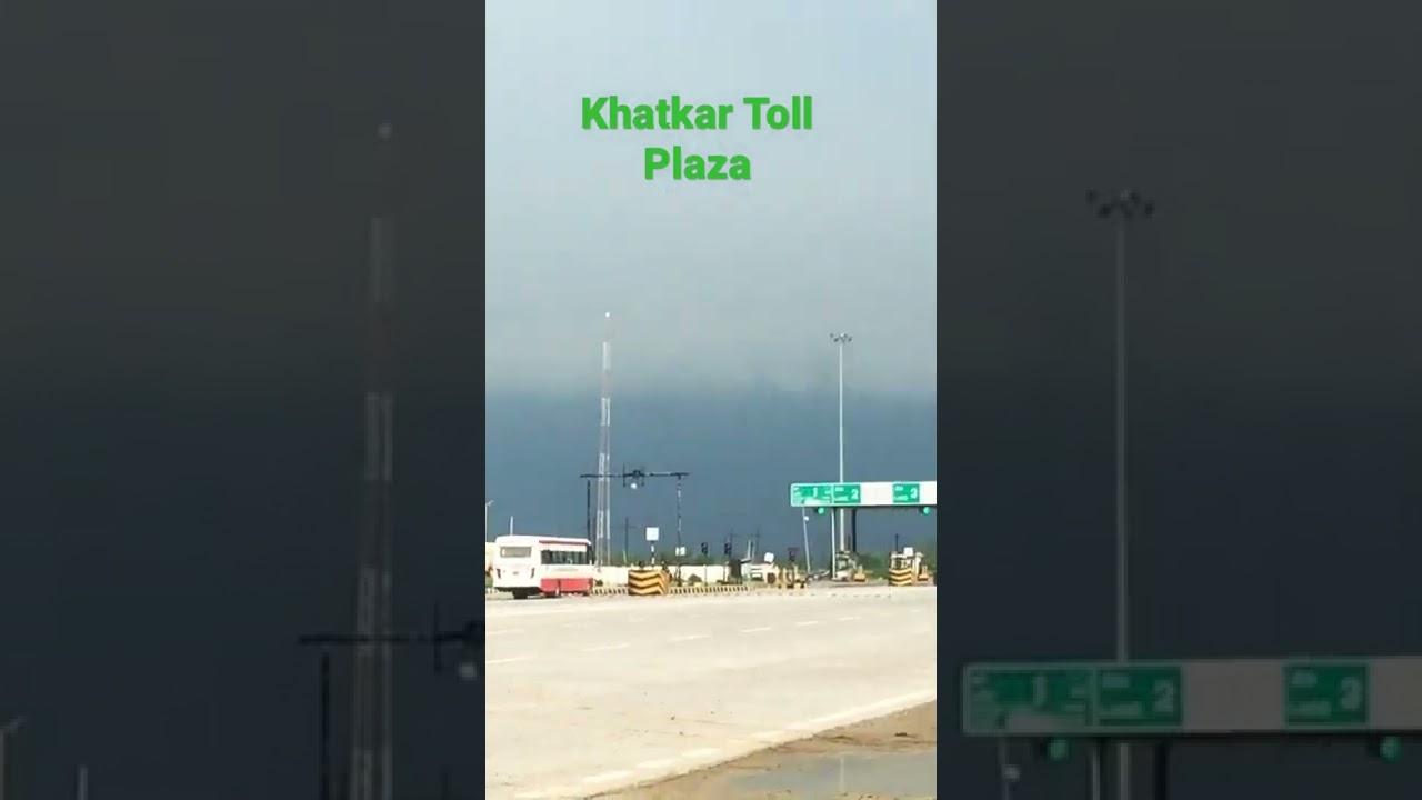 Khatkar Toll plaza 🇮🇳🇮🇳
