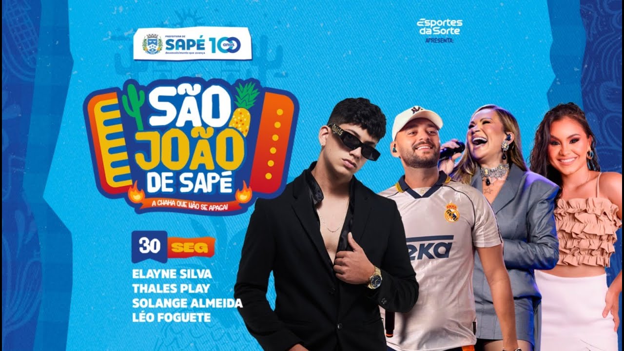 SÃO JOÃO DE SAPÉ 2025 - DIA 29 | SOLANGE ALMEIDA | THALES PLAY | LÉO FOGUETE | ELAYNE SILVA