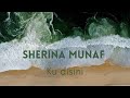 Sherina Munaf - Ku disini (Lyrics)