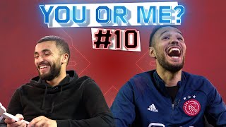 YOU OR ME | 10 Mazraoui & Labyad | Wie heeft het laatst met Hakim Ziyech gebeld