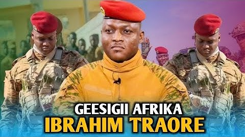 Ibrahim  traore  || 2 sano oo Kali ah ayuu ku bedelay dalkiisa