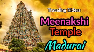 Madurai Meenakshi Temple/ Temple City/East, South, West & North Tower/ Traveling Riders. Madurai Meenakshi Temple/ Temple City/East, South, West & North Tower/ Traveling Riders.