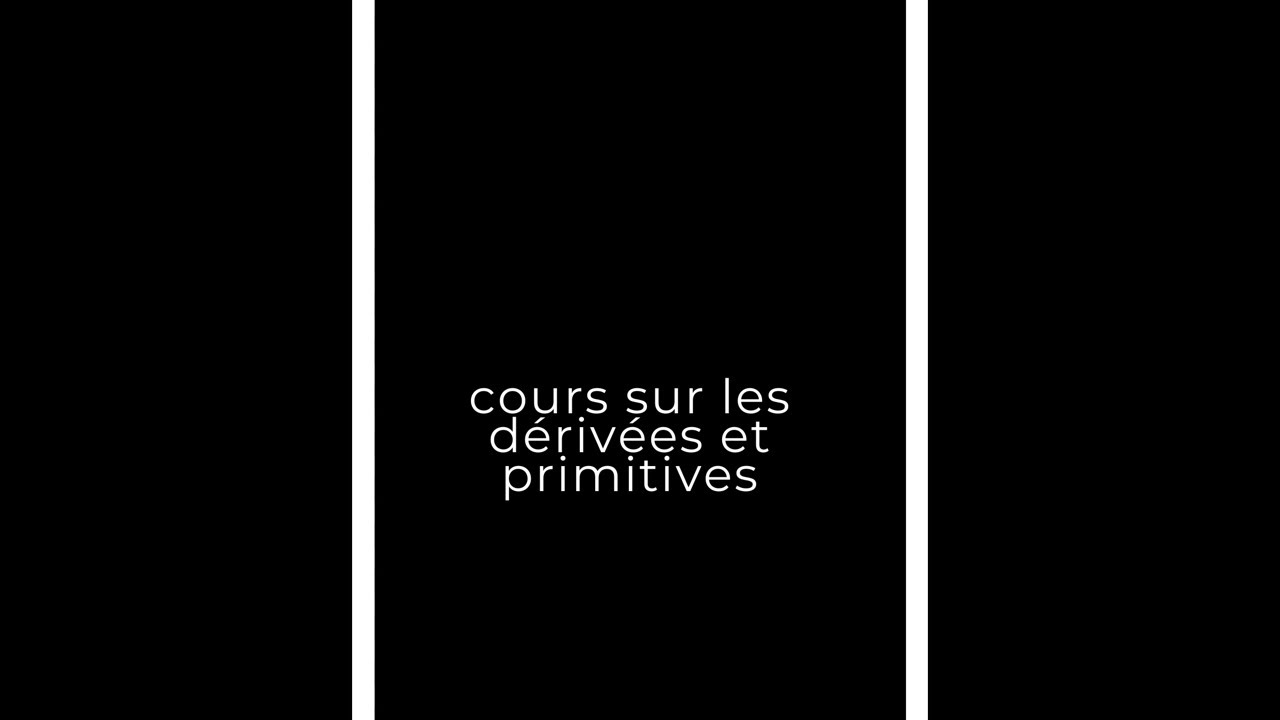 cours sur les dérivées et primitives