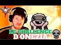 Le challenge donezia 5  binding of isaac 457