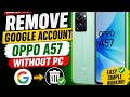 Oppo A57 Google Account Remove without Computer 