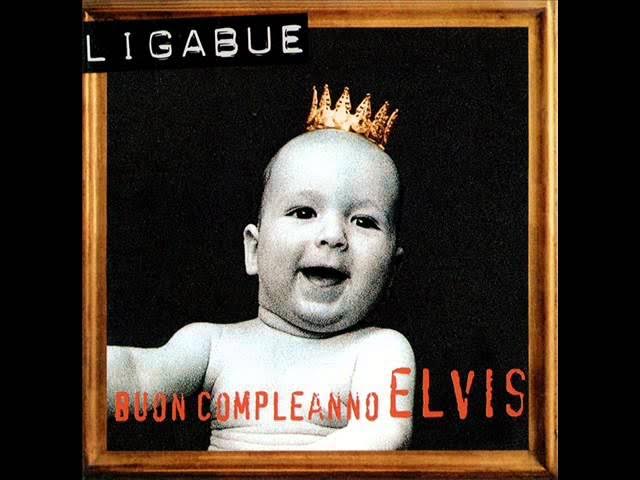 Ligabue - Quella che non sei (Buon compleanno Elvis)