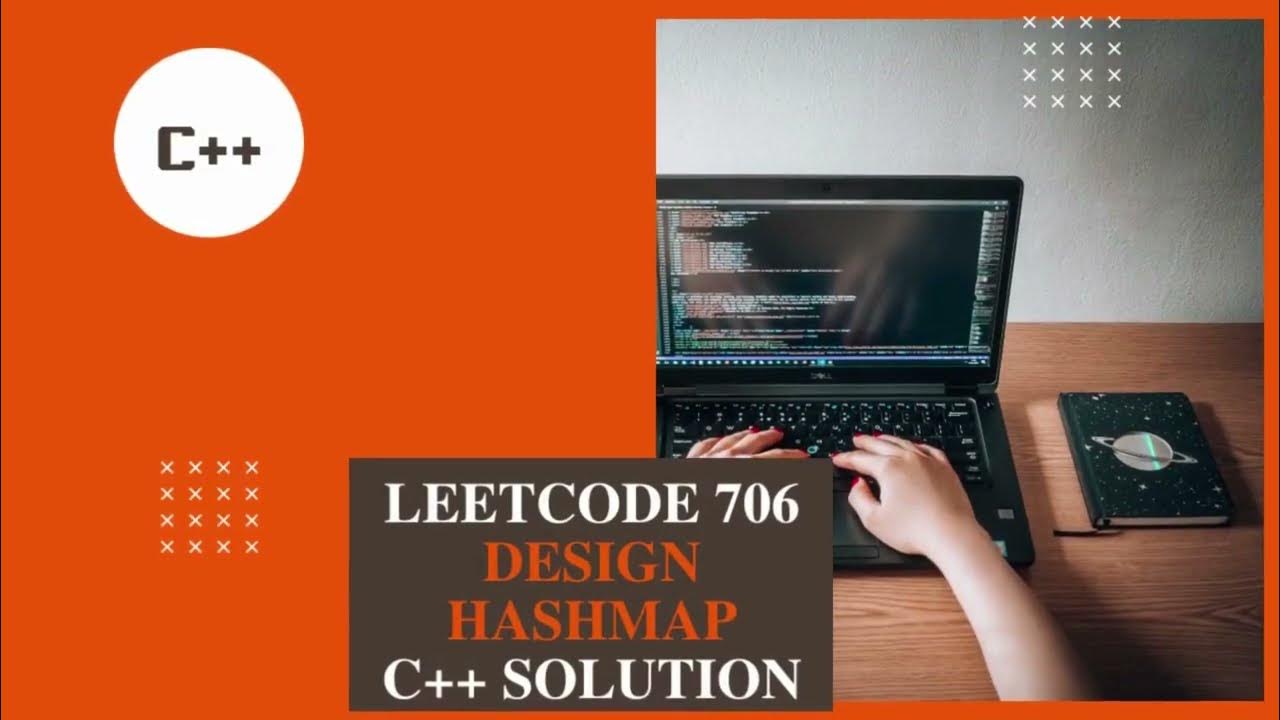 LeetCode 706: Design HashMap C++ Solution - YouTube