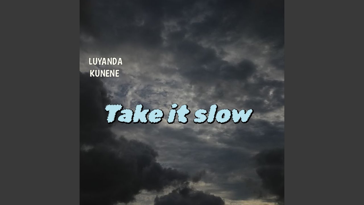 Obejrzyj Take it Slow w YouTube Obejrzyj Take it Slow w YouTube