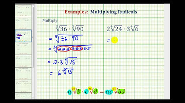 Ex 2:  Multiply Radicals