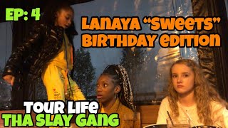 Tour Life for SWEETS Birthday| That Girl Lay Lay & Tha Slay Gang