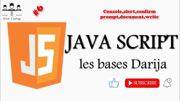 #web_coding #JS 6# Les bases de Java Script Console, Alert, Confirm, Prompt, Document, Write darija