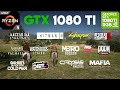 GTX 1080 Ti Test in 20 Games in 2021