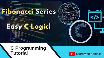 Fibonacci Series in C Programming | Easy Logic Explained | C Language Tutorial
