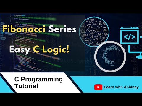 Fibonacci Series in C Programming | Easy Logic Explained | C Language Tutorial
