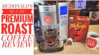 Information REVIEW & TASTE TEST McCafe Premium Medium Roast K Cup Coffee from McDonalds Guide