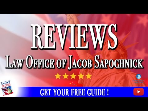 Law Offices of Jacob J. Sapochnick San Diego Terrific Five Star Review USA Immigration Lawyer