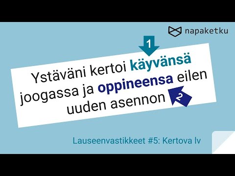 Lauseenvastikkeet #5: Kertova lauseenvastike