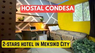 HOSTAL CONDESA - Simple 2-Star Hotel on A Budget in Meksiko City