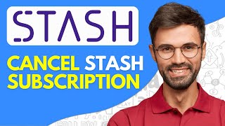 How to Cancel Stash Subscription - 2026 Easy