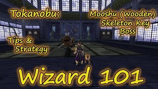 Wizard101: Wooden Skeleton Key Boss Tokanobu - Tips and Strategy Profile