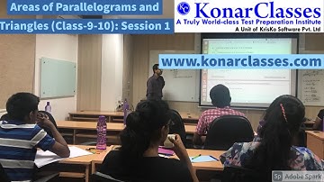 www.konarclasses.com : Areas of Parallelograms and Triangles (for Class-9-10) - Session 1