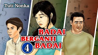 Download Lagu BADAI BERGANTI BADAI (4) - Cerber (Cerita Bersambung) Karya Tuti Nonka. Download Lagu BADAI BERGANTI BADAI (4) - Cerber (Cerita Bersambung) Karya Tuti Nonka.