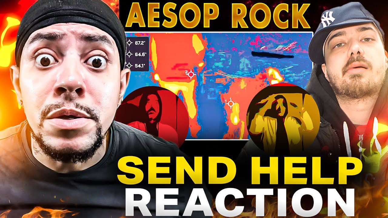 YEA....SEND HELP!!! Aesop Rock - Send Help (LIVE REACTION)