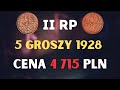 II RP. 5 Groszy 1928. Cena 4715 PLN !!!