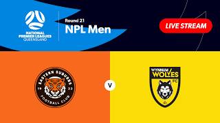 NPL Men Round 21 - Eastern Suburbs vs. Wynnum Wolves