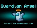 Among Us but it's New Guardian Angel Role