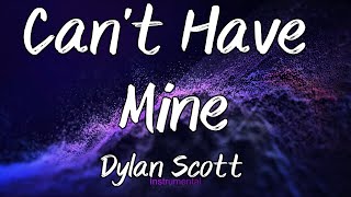 Can't Have Mine - Dylan Scott (Instrumental)