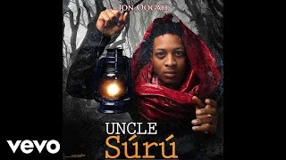 Jon Oogah - Uncle Suru (Audio) chords