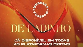Mobbers-De Ladinho