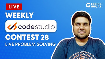 Weekly Codestudio Contest 28 | Live Problem Solving | Contest Link In Description | Coding Ninjas