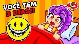 VOCÊ TEM 3 DIAS para ESCAPAR do VERITY no Roblox!