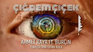 Çi̇ğdem Çi̇çek - Ahmet Kaya Ft. Burçi̇n Turkish Anatolian Rock