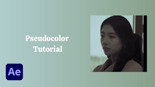 Pseudocolor Tutorial for After Effects