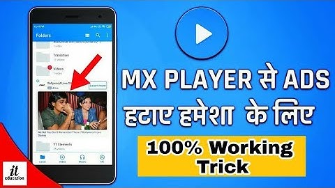 How to Remove Ads Permanently From MX Player Easily | Remove all Ads from MX Player on any device