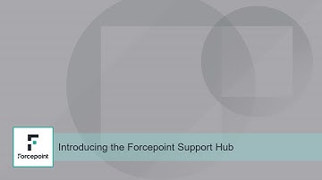 Introducing the New Customer Hub | Forcepoint