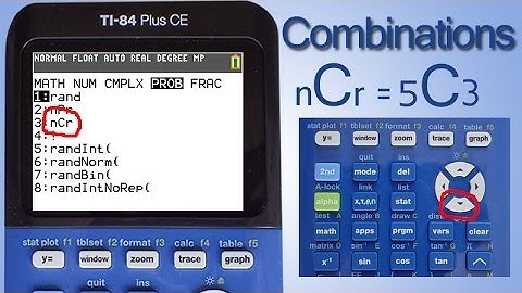 Combinations on the TI 84 Plus CE Graphing Calculator