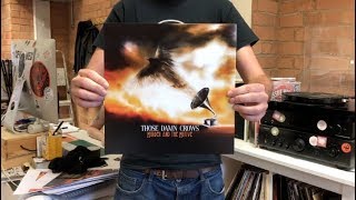Those Damn Crows - Murder and The Motive [Official VINYL Video]