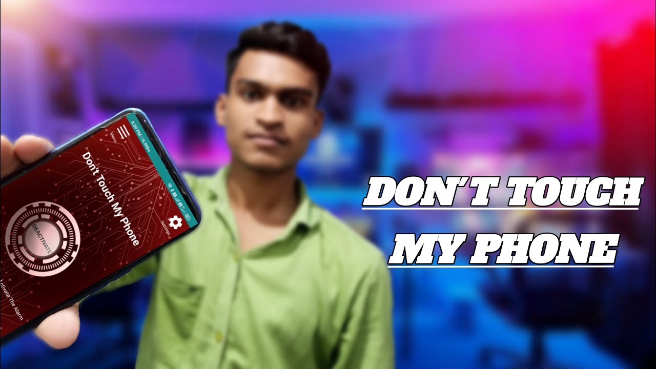 Don't touch my phone | best security app 